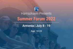 Hamazkayin Summer Forum 2022